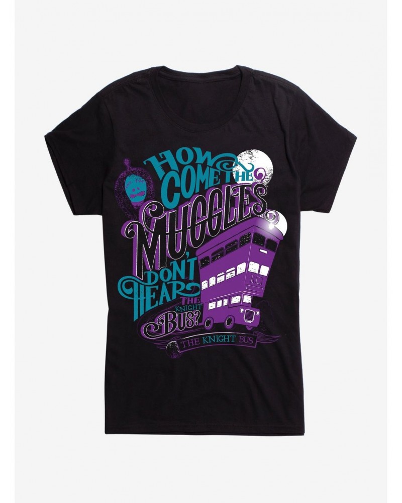 Harry Potter Muggles Don't Hear The Night Bus Girls T-Shirt $8.76 T-Shirts